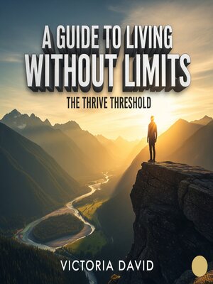 cover image of A Guide to Living Without Limits